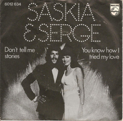Saskia & Serge - Don't Tell Me Stories 19717 Vinyl Singles Vinyl Goed / Hoes Goed