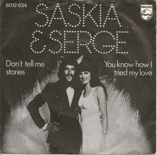 Saskia & Serge - Don't Tell Me Stories 19717 Vinyl Singles Vinyl Goed / Hoes Goed