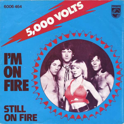 5000 Volts - I'm On Fire 14647