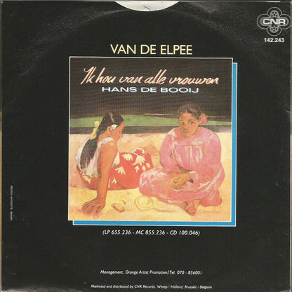 Hans De Booy - Alle Vrouwen Vinyl Singles Vinyl Zeer Goed / Hoesje Sticker "VINYLSINGLES.NL"