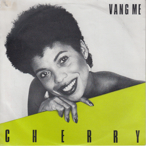 Cherry - Vang Me Vinyl Singles Vinyl Zeer Goed / Hoesje Goed "VINYLSINGLES.NL"