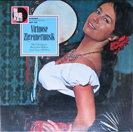 Vesco D-Orio Orchester &amp; Barnabas Bakos Orchester – Virtuose Zigeunermusik (LP) 43857
