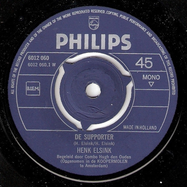 Henk Elsink - De Supporter Vinyl Singles Vinyl Zeer Goed / Hoesje Goed "VINYLSINGLES.NL"