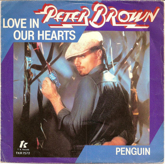 Peter Brown - Love In Our Hearts 17366 Vinyl Singles Vinyl Goed / Hoes Goed