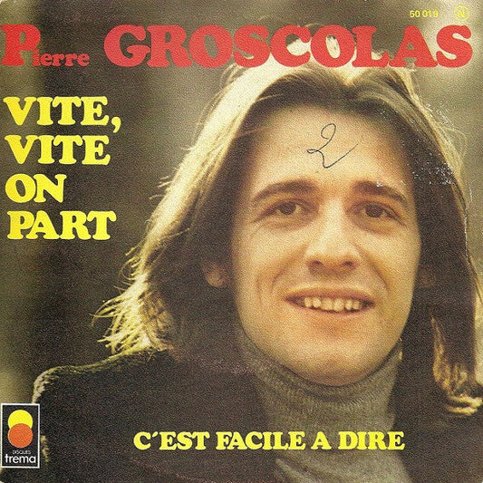 Pierre Groscolas – Vite, Vite On Part 19051