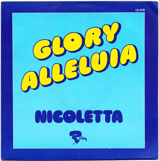 Nicoletta - Glory Alleluia 36108 Vinyl Singles Vinyl Goed / Hoes Goed