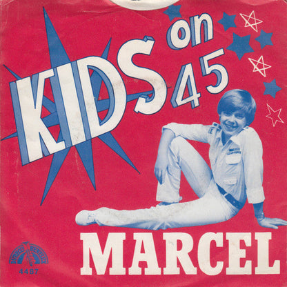 Marcel - Kids On 45 04877 Vinyl Singles Vinyl Goed / Hoes Goed