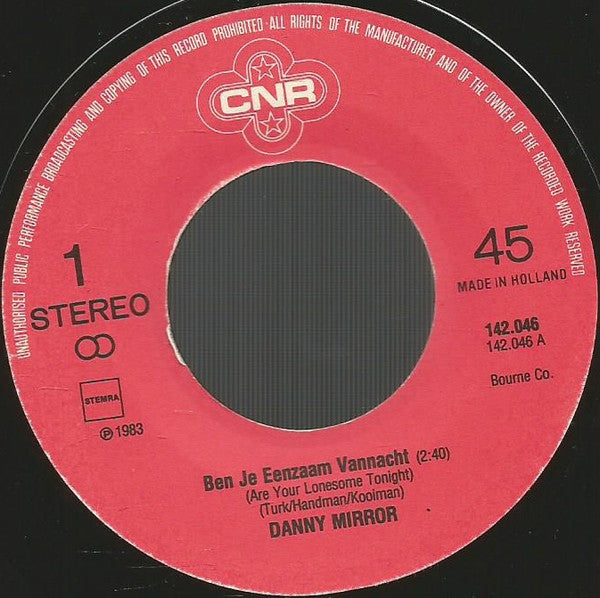 Danny Mirror - Ben Je Eenzaam Vanacht 39200 Vinyl Singles Vinyl Goed / Hoes Generic