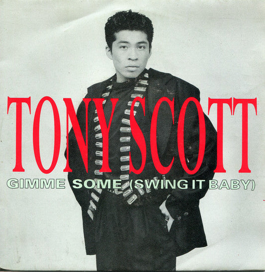Tony Scott – Gimme Some (Swing It Baby) 20101
