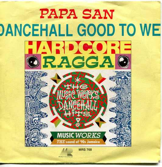 Papa San - Dancehall Good To We 20407