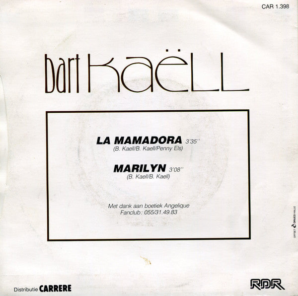 Bart Kaëll - La Mamadora 41927 Vinyl Singles Vinyl Goed / Hoes Goed