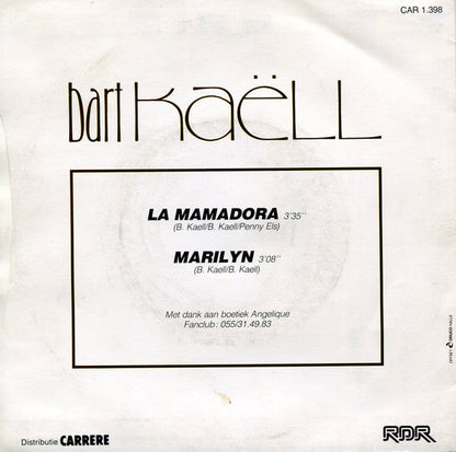 Bart Kaëll - La Mamadora 41927 Vinyl Singles Vinyl Goed / Hoes Goed