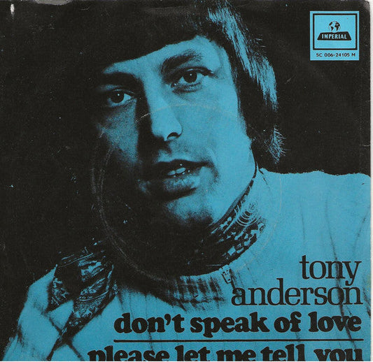 Tony Anderson - Don't Speak Of Love 23893