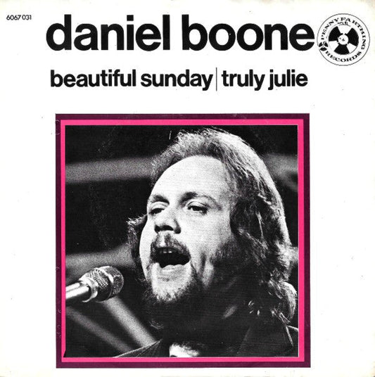 Daniel Boone - Beautiful Sunday 43517 Vinyl Singles Vinyl Zeer Goed / Hoesje Goed "VINYLSINGLES.NL"