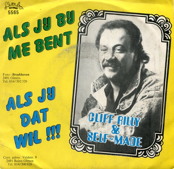 Cliff Rilly & Self-Made - Als Jij Bij Me Bent 37143 Vinyl Singles Vinyl Zeer Goed / Hoesje Goed "VINYLSINGLES.NL"