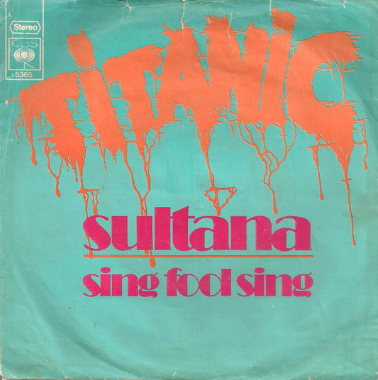 Sultana - Sing Fool Sing 18033