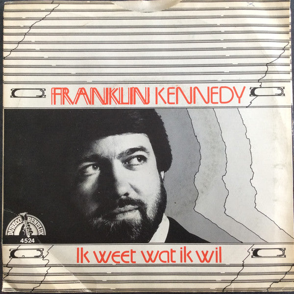 Franklin Kennedy - Ik Weet Wat Ik Wil 06079