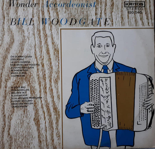 Bill Woodgate – Wonder Accodeonist (LP)