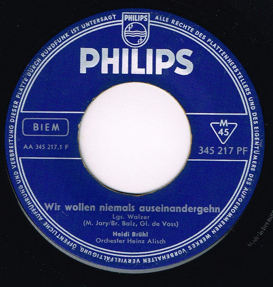 Heidi Brühl - Wir Wollen Niemals Auseinandergehn Vinyl Singles Vinyl Zeer Goed / Hoesje Goed "VINYLSINGLES.NL"