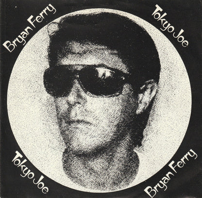 Bryan Ferry - Tokyo Joe 38461