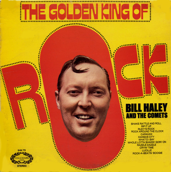 Bill Haley And His Comets - The Golden King Of Rock (LP) 97793 Vinyl LP Vinyl (VG) <br> Hoes (G+)