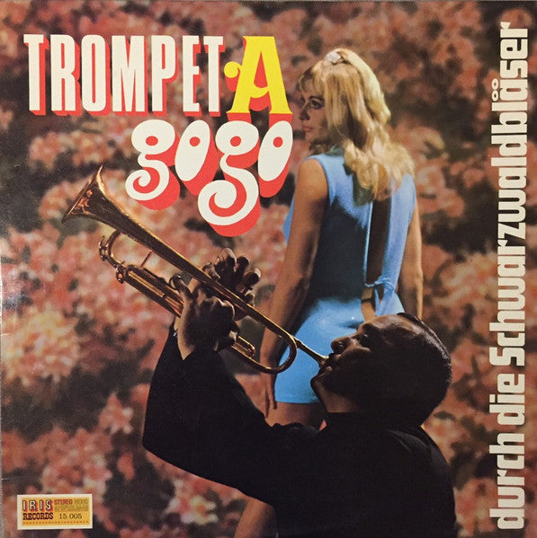 Schwarzwaldbläser - Trumpet A Gogo (LP) 40747 Vinyl LP JUKEBOXSINGLES.NL   