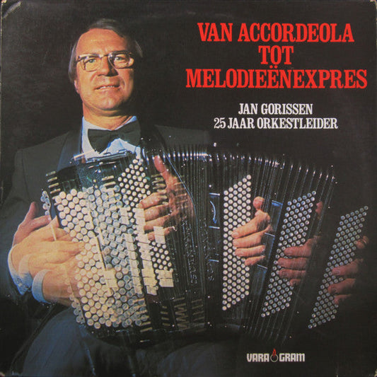 Jan Gorissen – From Accordeola to Melodies Express (LP) 50738