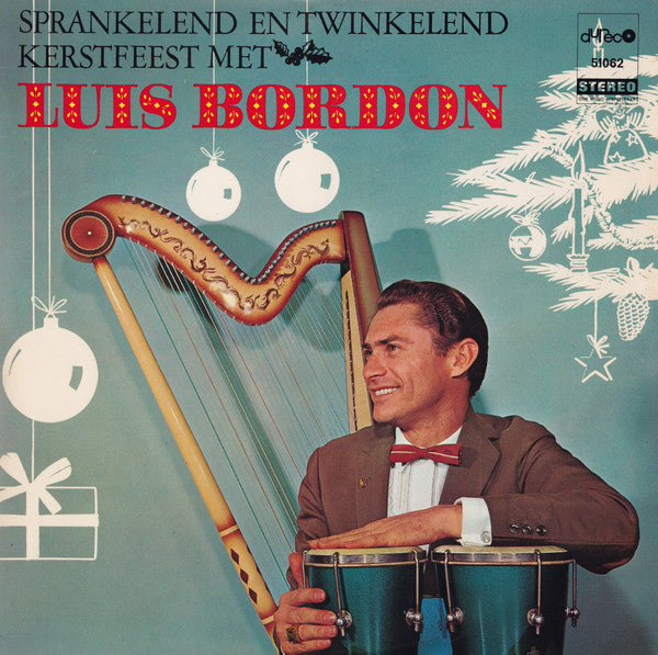 Luis Bordón - Sprankelend En Twinkelend Kerstfeest Met Luis Bordon (LP) 40890 Vinyl LP JUKEBOXSINGLES.NL   