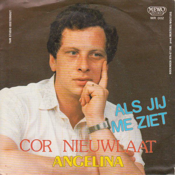 Cor Nieuwlaat - Als Jij Me Ziet 31941 Vinyl Singles Vinyl Zeer Goed / Hoesje Goed "VINYLSINGLES.NL"