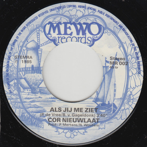 Cor Nieuwlaat - Als Jij Me Ziet 31941 Vinyl Singles Vinyl Zeer Goed / Hoesje Goed "VINYLSINGLES.NL"