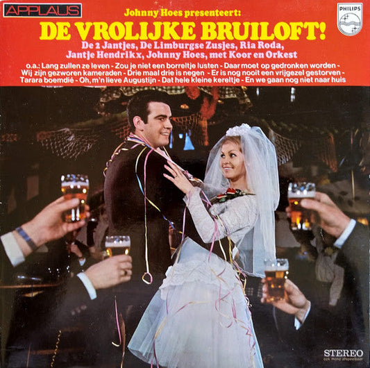 Various - Johnny Hoes Presenteert: De Vrolijke Bruiloft! (LP) 49839 Vinyl LP JUKEBOXSINGLES.NL   