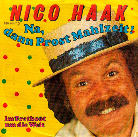 Nico Haak - Na, Dann Prost Mahlzeit! 21682 Vinyl Singles Vinyl Goed / Hoes Goed