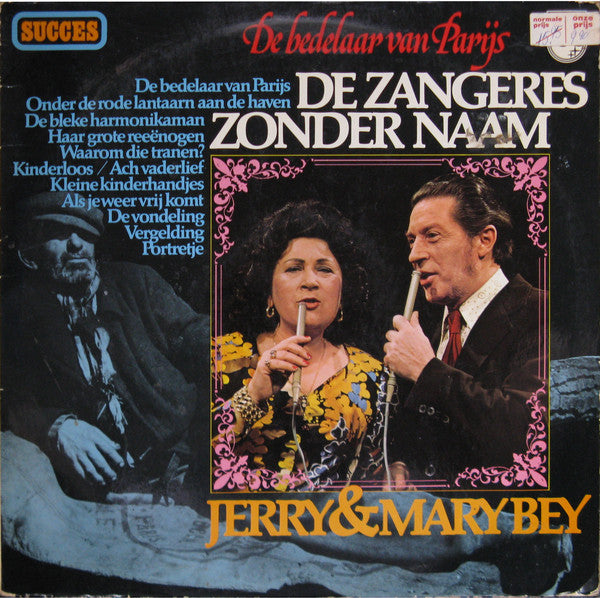 Jerry En Mary Bey - Zangeres Zonder Naam - De Bedelaar Van Parijs (LP) 41913 Vinyl LP JUKEBOXSINGLES.NL   