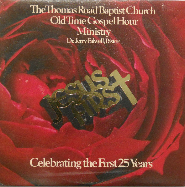 Thomas Road Baptist Church Old Time Gospel Hour Ministry, The - Jesus First (LP) 42630 Vinyl LP JUKEBOXSINGLES.NL   