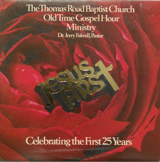 Thomas Road Baptist Church Old Time Gospel Hour Ministry, The - Jesus First (LP) 42630