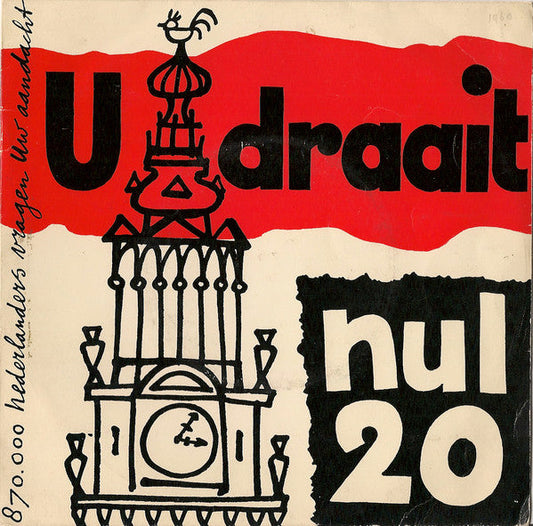 Flip Bloemendal, Wim Povel - U Draait Nul 20 - 870,000 Dutch people ask for your attention 27428