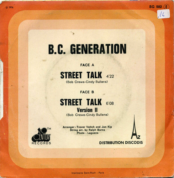 B.C. Generation - Street Talk Vinyl Singles Vinyl Zeer Goed / Hoesje Goed "VINYLSINGLES.NL"