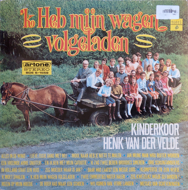 Henk Van Der Velde's Kinderkoor - 'k Heb Mijn Wagen Volgeladen (LP) Vinyl LP Vinyl Zeer Goed / Hoesje Goed "VINYLSINGLES.NL"