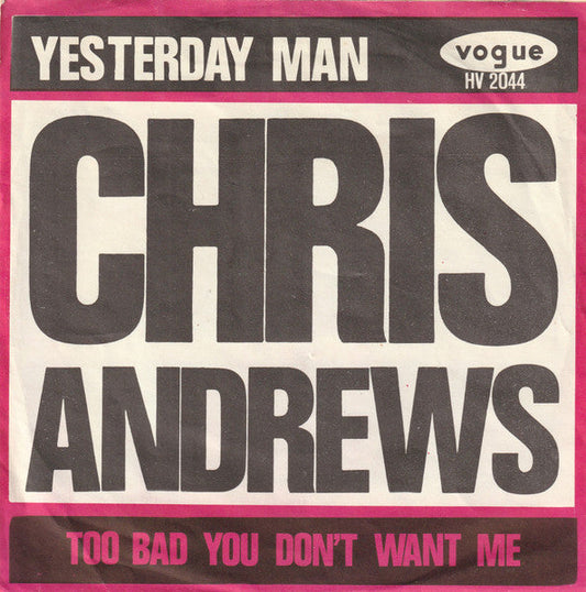 Chris Andrews - Yesterday Man 40404 Vinyl Singles Vinyl Zeer Goed / Hoesje Goed "VINYLSINGLES.NL"