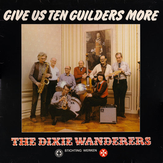 Dixie Wanderers – Gib uns zehn Gulden mehr (LP) 43115