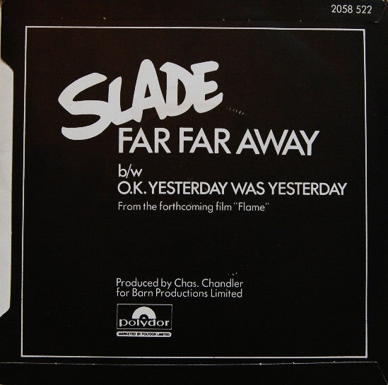 Slade - Far Far Away 40620 Vinyl Singles Vinyl Goed / Hoes Goed
