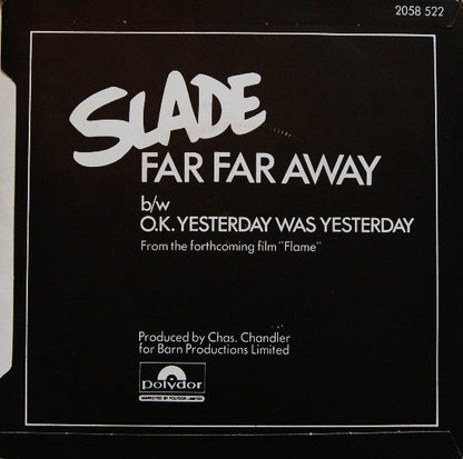 Slade - Far Far Away 40620 Vinyl Singles Vinyl Goed / Hoes Goed