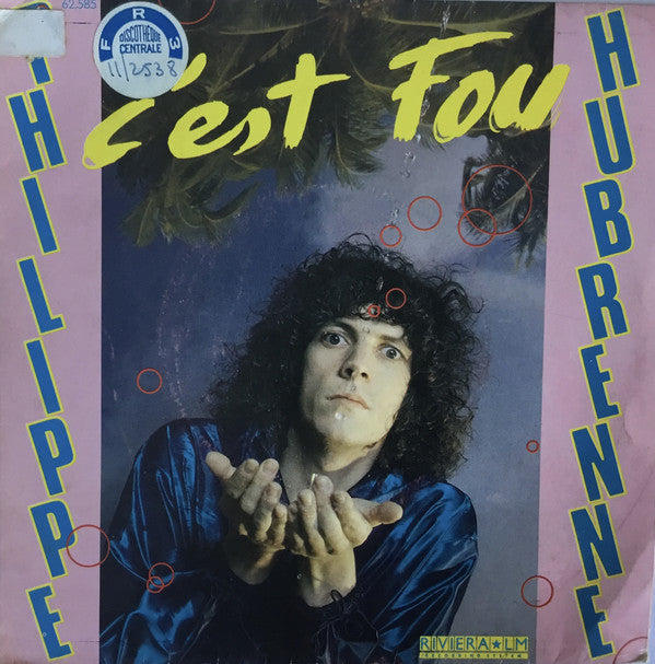 Philippe Hubrenne - C' Est Fou 25981