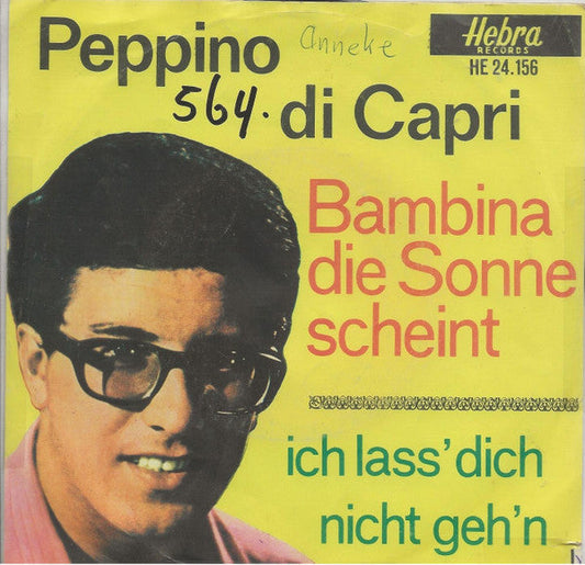 Peppino Di Capri - Bambina, Die Sonne Scheint 13757