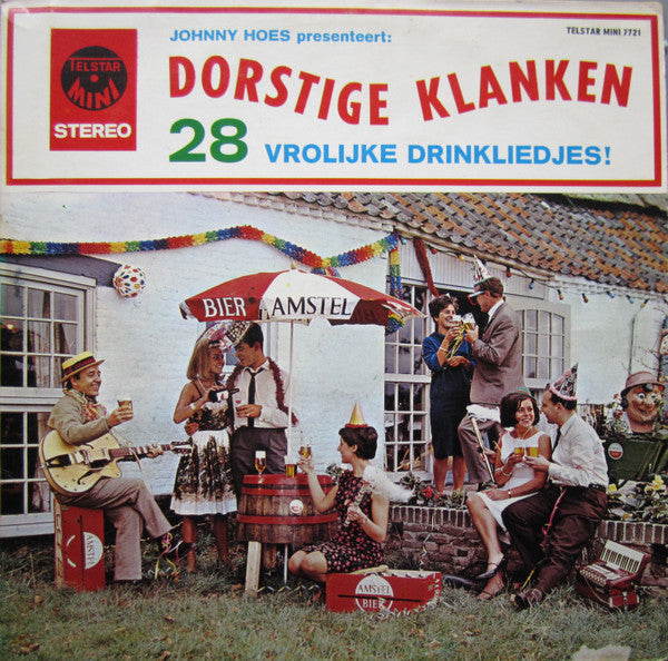 Various - Johnny Hoes Presenteert: Dorstige Klanken - 28 Vrolijke Drinkliedjes! (LP) Vinyl LP Vinyl (VG) <br> Hoes (G+)
