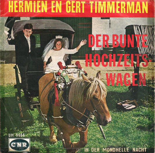 Hermien En Gert Timmerman - Der Bunte Hochzeitswagen 40753 Vinyl Singles Vinyl Goed / Hoes Goed