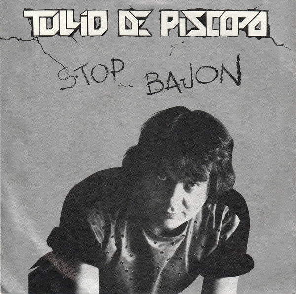 Tullio De Piscopo - Stop Bajon 19119