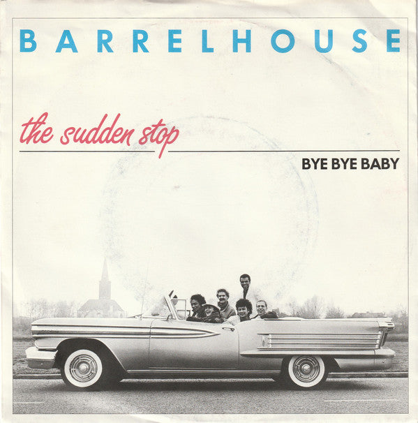 Barrelhouse - The Sudden Stop 12921