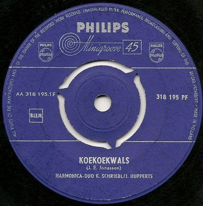 Harmonica Duo K. Schriebl / J. Hupperts - Koekoekwals Vinyl Singles Vinyl Zeer Goed / Hoesje Goed "VINYLSINGLES.NL"