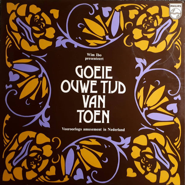 Wim Ibo - Wim Ibo Presenteert: Goeie Ouwe Tijd Van Toen (LP) 52228 Vinyl LP Dubbel Vinyl Goed / Hoes Goed